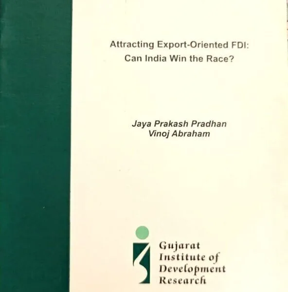 Can India Become a Global Manufacturing Hub? The Export-FDI Story 1 GIDR 1 e1782144734133