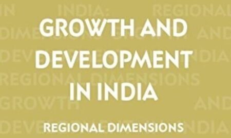 Regional Development and Economic Disparities in India: Multi-dimensional Perspectives 49 Grwoth Development India