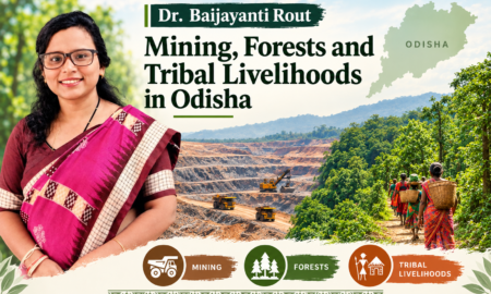 Dr. Baijayanti Rout | Mining, Forests and Tribal Livelihoods in Odisha 1 Baijayanti Featured